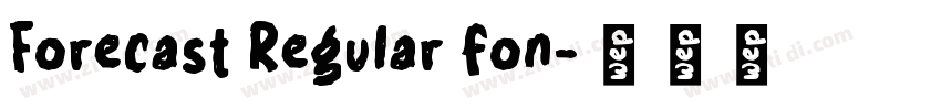 Forecast Regular fon字体转换